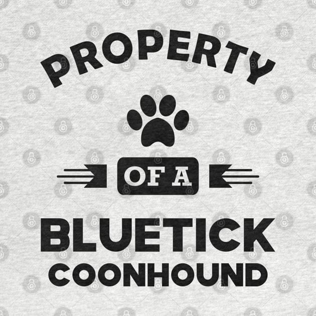 Bluetick coonhound Dog - Property of a bluetick coonhound by KC Happy Shop